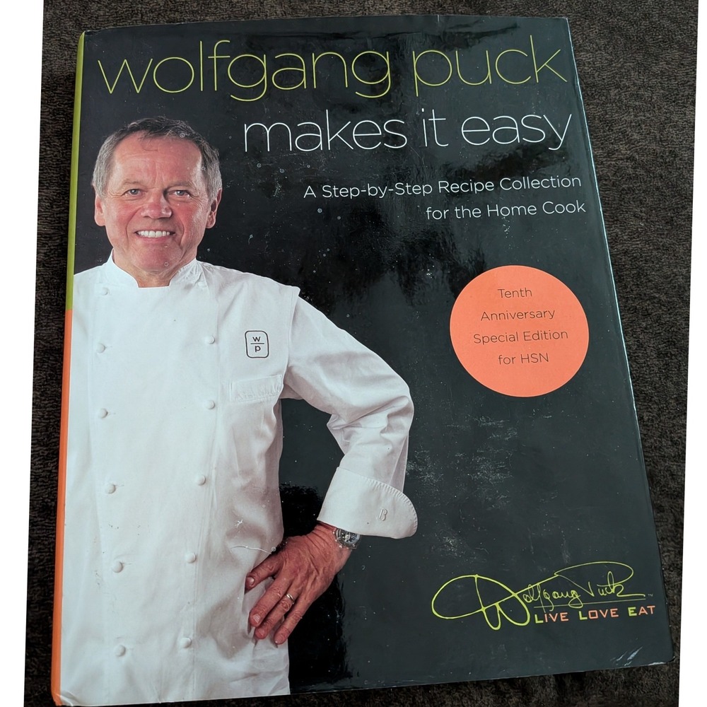 Wolfgang Puck Makes It Easy Cookbook 10th Anniversary HSN Limited Ed 8522/10000